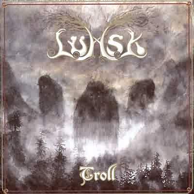 Lumsk: "Troll" – 2005